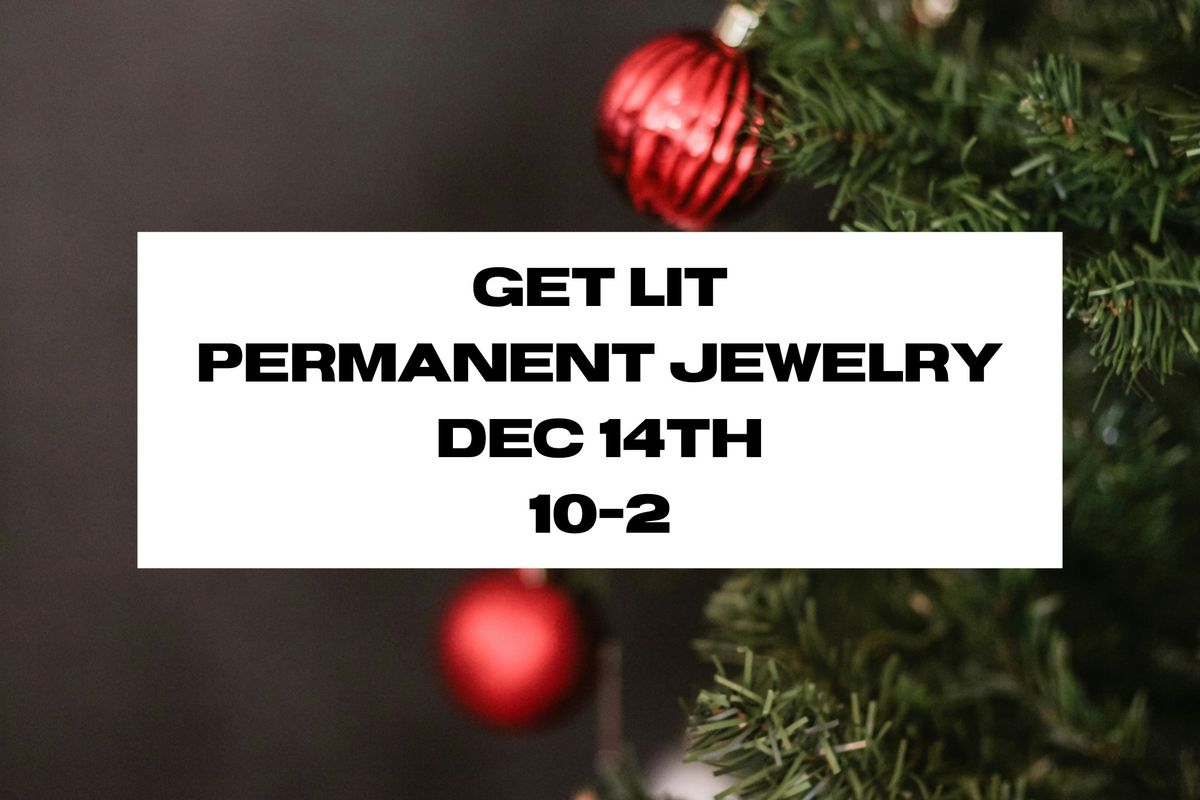 Holiday Extravaganza \ud83c\udf85\ud83c\udffc \ud83c\udf32 \ud83c\udf81 with GET LIT permanent jewelry \ud83d\udc8e & custom trucker hats \ud83e\udde2 