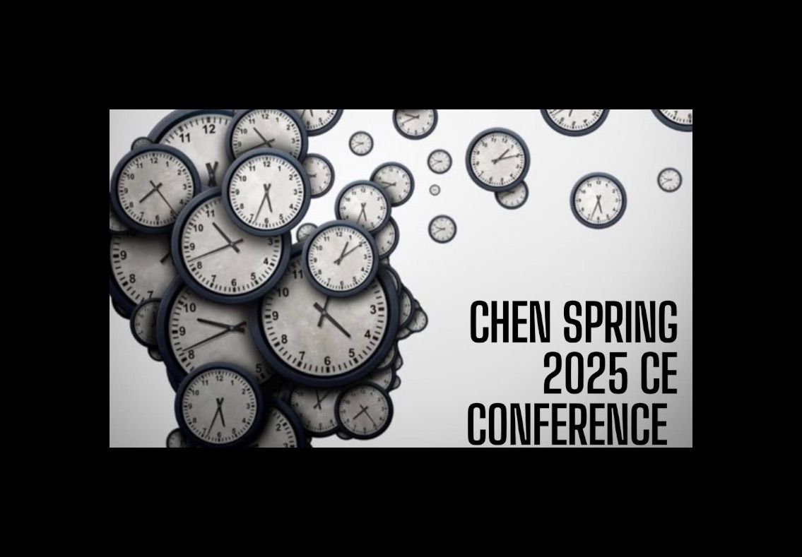 CHEN SPRING 2025 CE CONFERENCE 