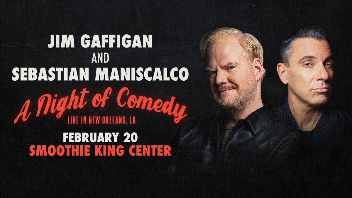 Jim Gaffigan and Sebastian Maniscalco at Smoothie King Center