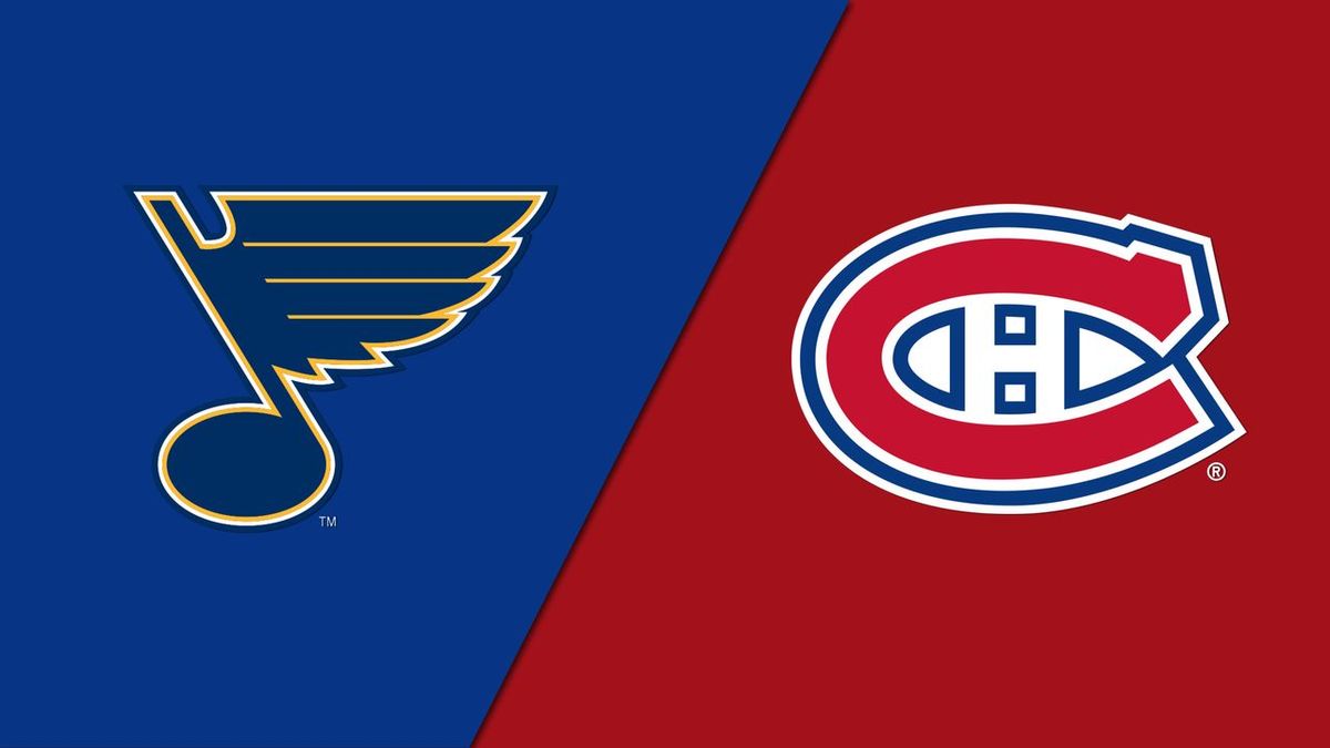 St. Louis Blues vs. Montreal Canadiens