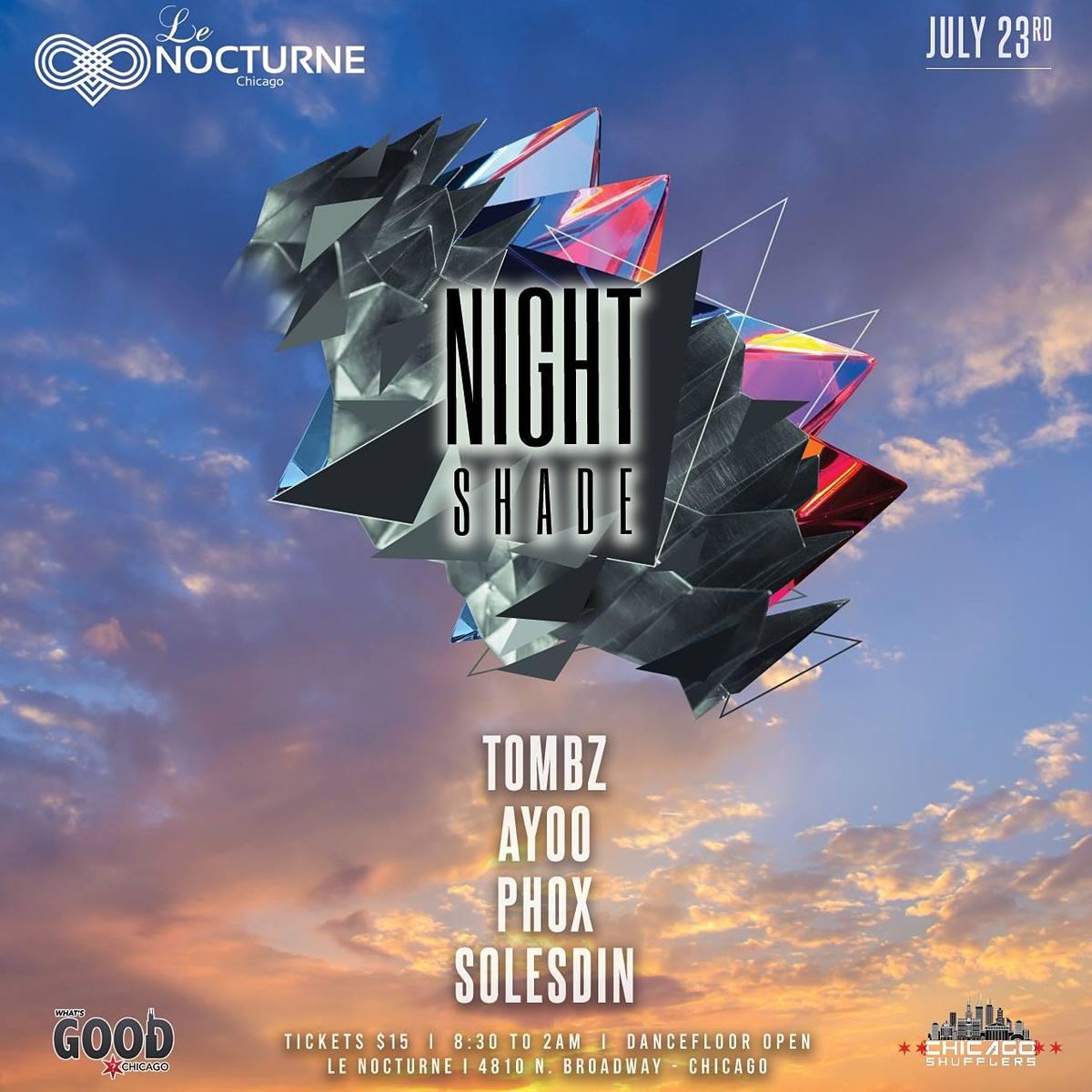 What's Good Chicago & EDM Chicago Presents "Night Shade" 7\/23