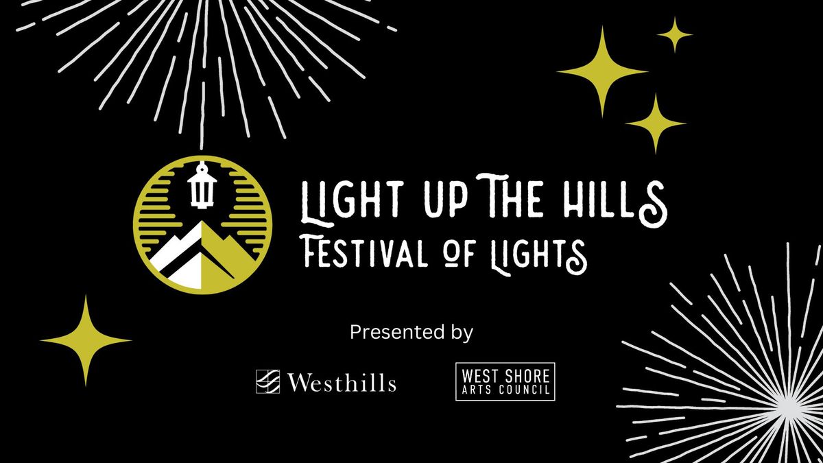 Light up the Hills Festival of Lights