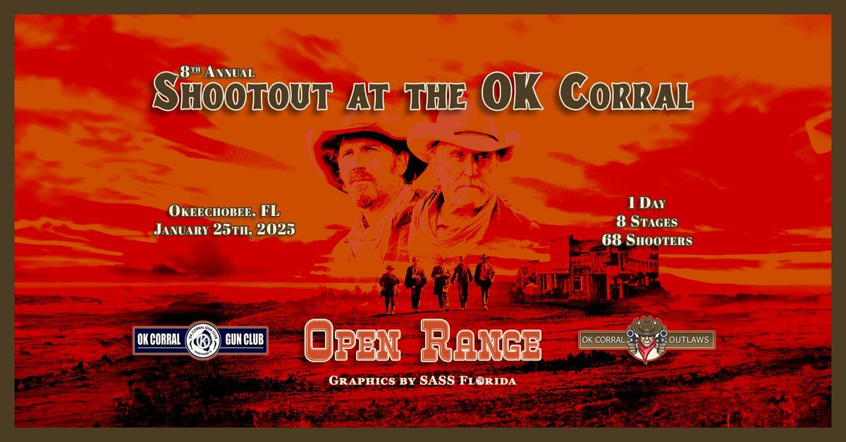 8th Annual Shootout at the OK Corral - Open Range - 1\/25\/2025