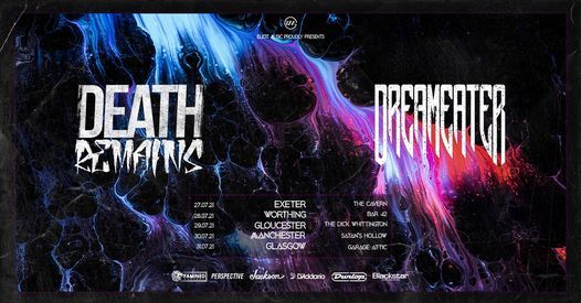Death Remains & Dreameater | Manchester, Satans Hollow