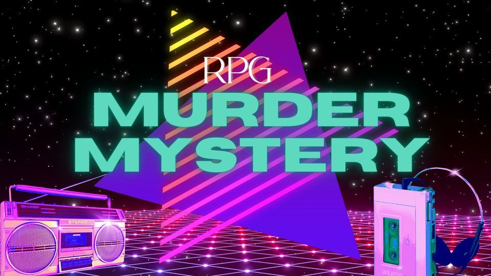 Murder Mystery @ RPG - 80s