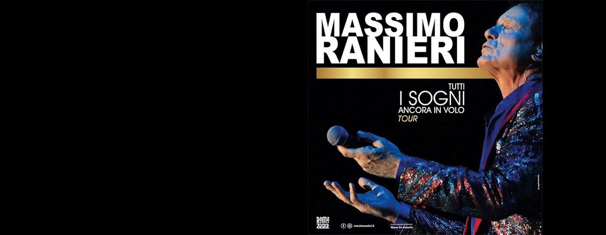 MASSIMO RANIERI - Tutti i sogni ancora in Volo Tour