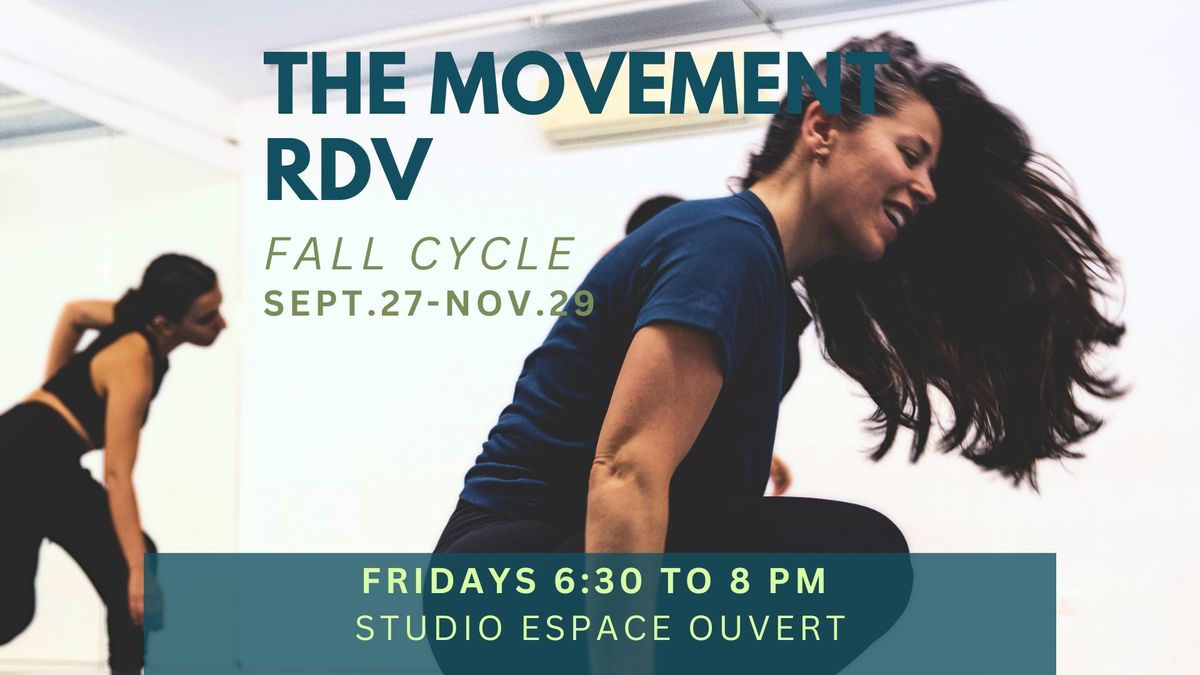 THE MOVEMENT RDVs -  Fall cycle 2024