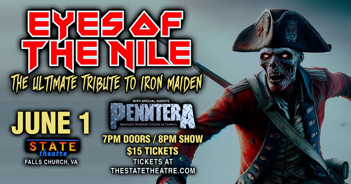 Eyes of the Nile: Ultimate Tribute to Iron Maiden w\/ Penntera