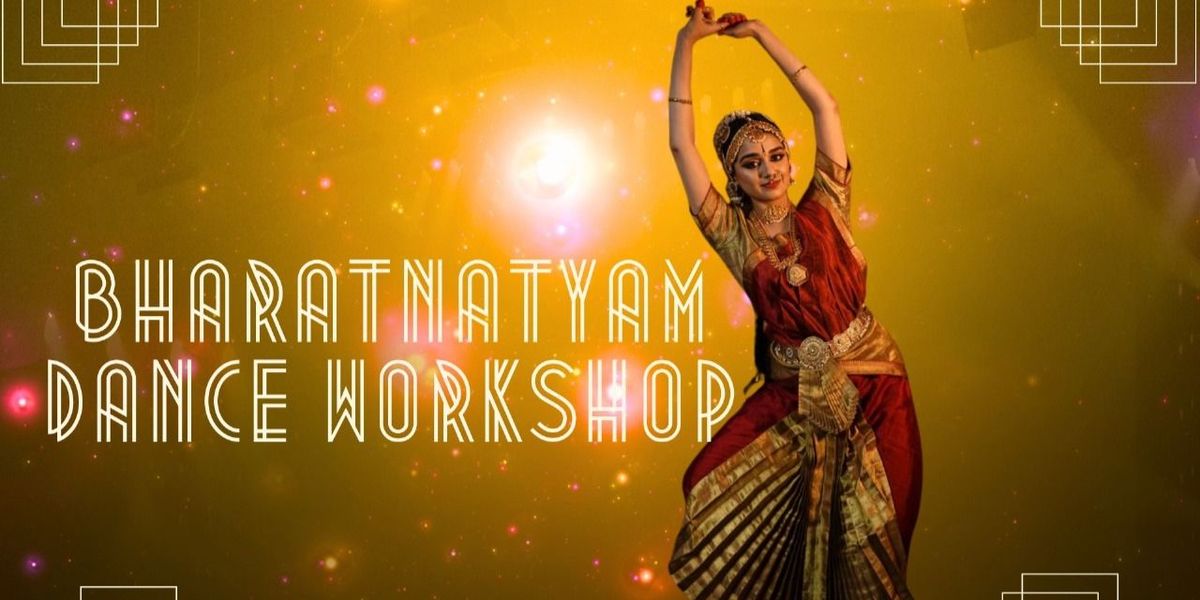 Bharatnatyam Beginners' Workshop