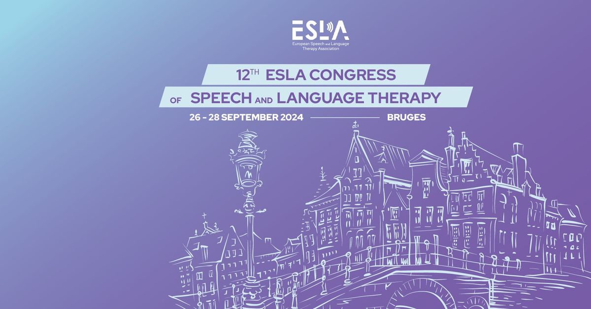 European Congress of Speech and Language Therapy - ESLA