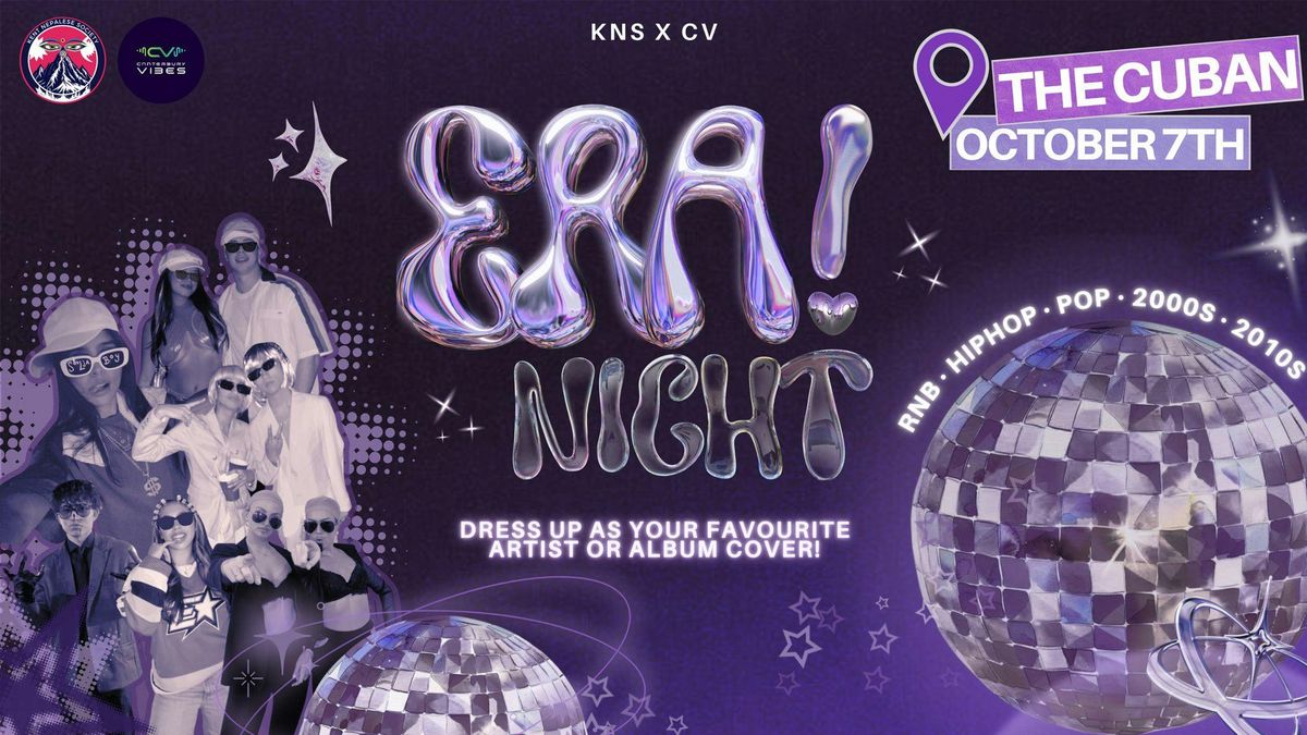 ERA NIGHT \u2013 FRESHERS AFTERPARTY [KNS EDITION] 