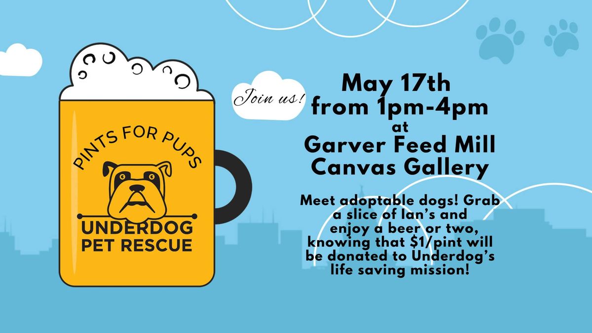 Pints for Pups at Garver Feed Mill Canvas Gallery