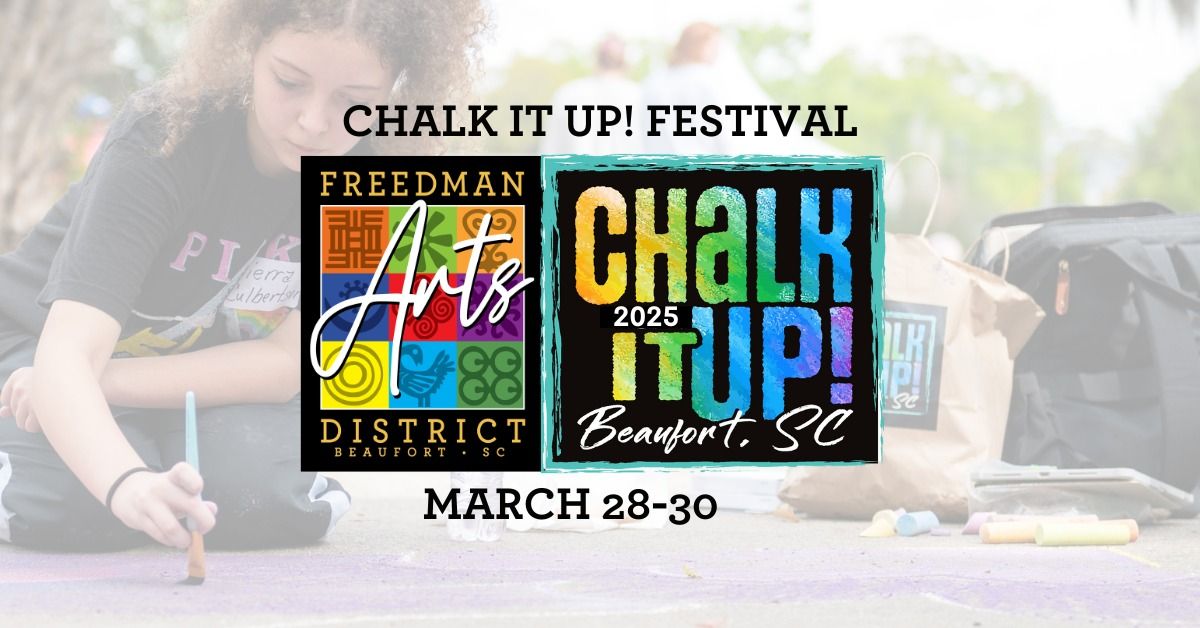 Chalk it Up! Beaufort - Day 1