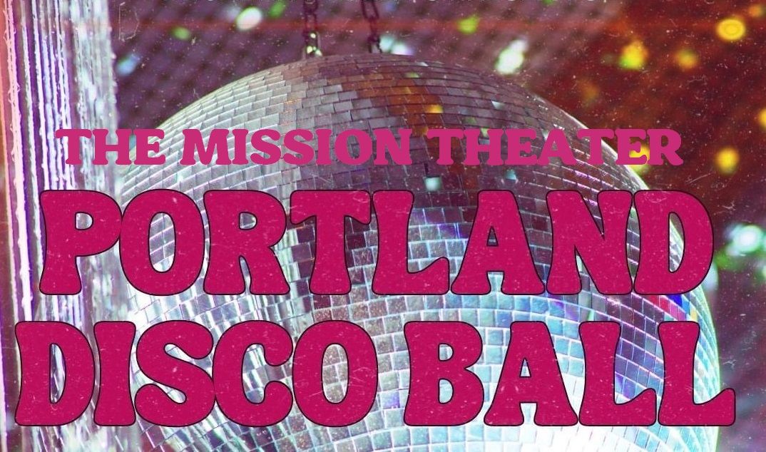 The Portland Disco Ball at the Mission Theater