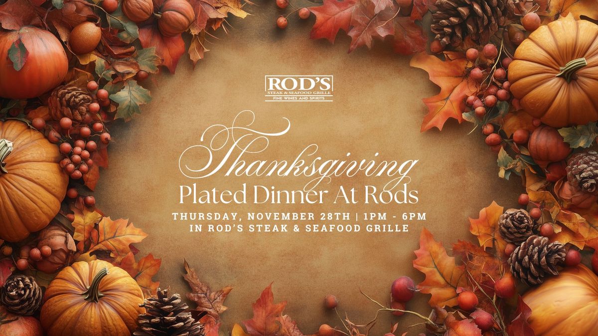 Thanksgiving Plated Dinner At Rod's 