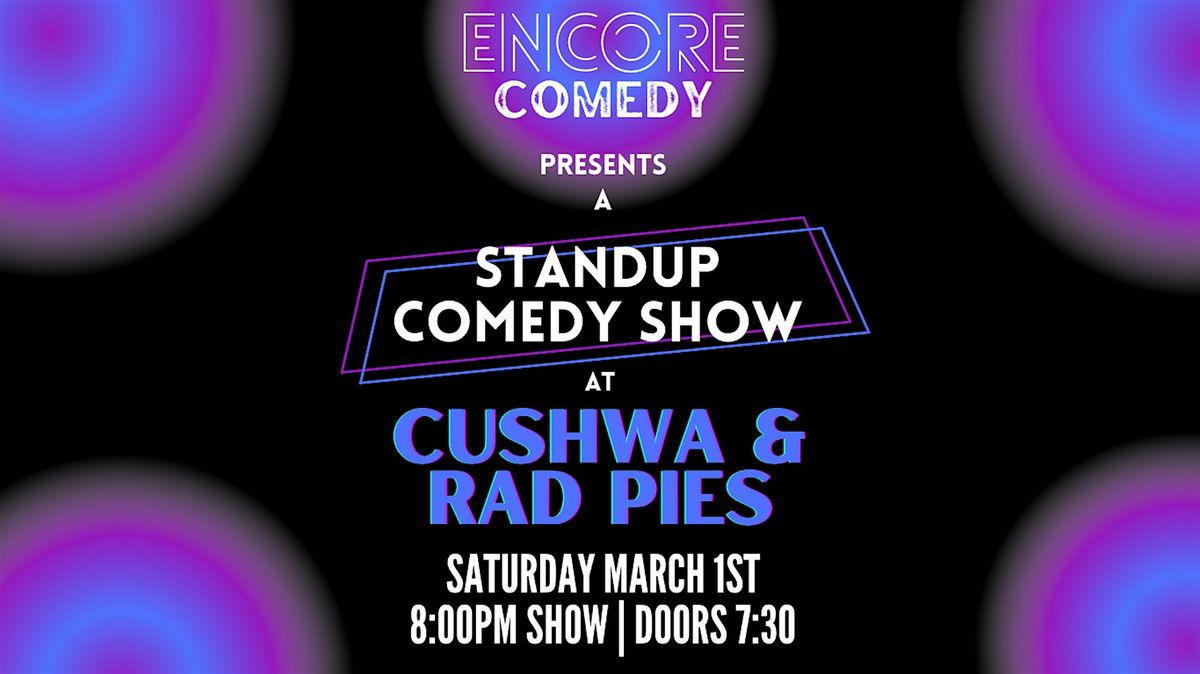 Encore Comedy at Cushwa Brewing!