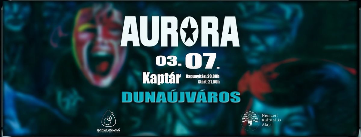 AURORA koncert \u2605 Duna\u00fajv\u00e1ros Kapt\u00e1r