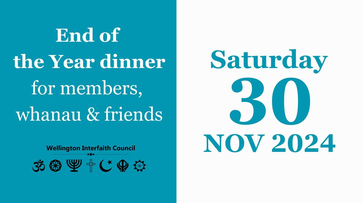 End of Year Dinner 2024 - for members, whanau & friends