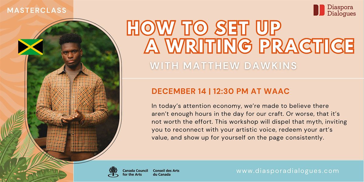 How to Set Up a Writing Practice with Matthew Dawkins