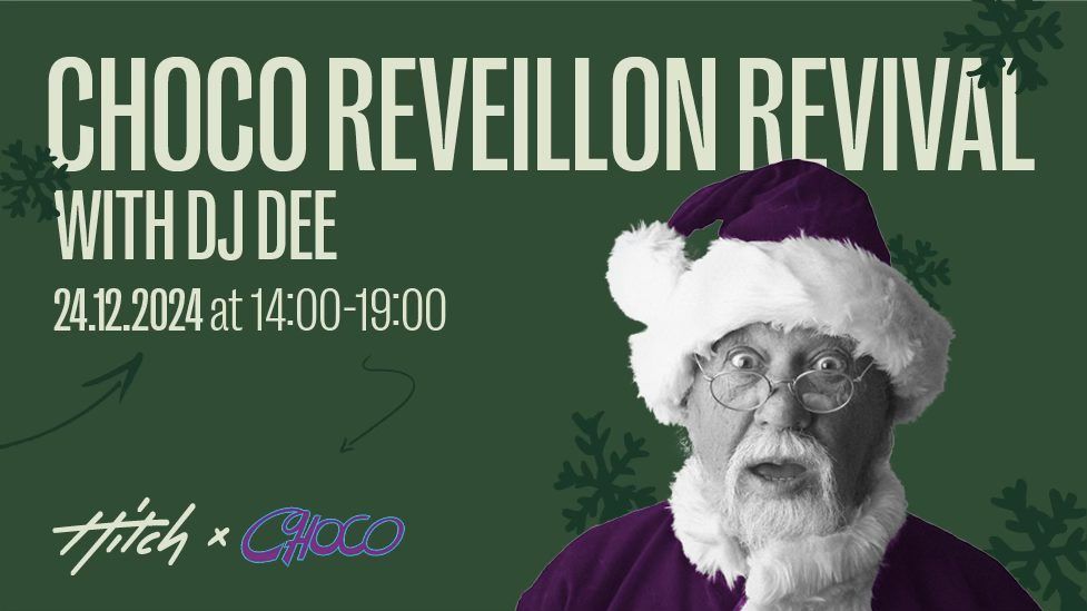 Choco Reveillon Revival