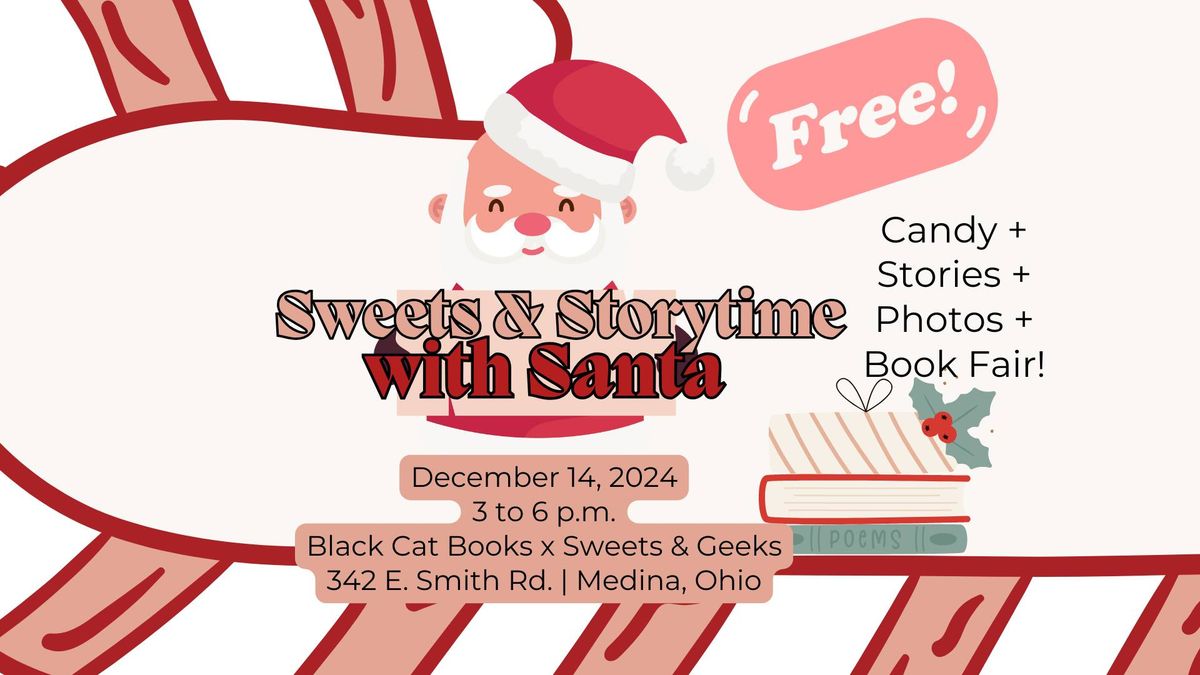 Sweets & Storytime with Santa - hosted by Black Cat Books & Oddities and Sweets & Geeks