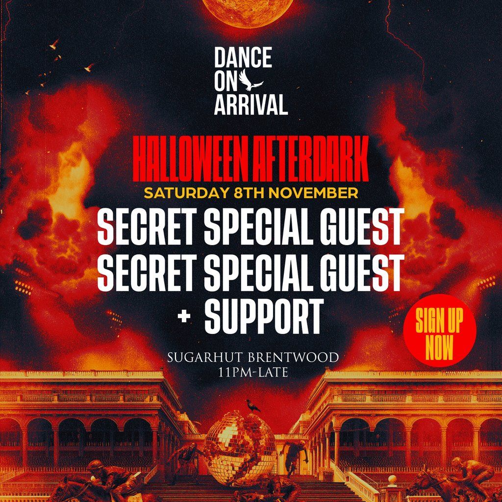 Dance On Arrival : Halloween After-Party (Sugarhut)