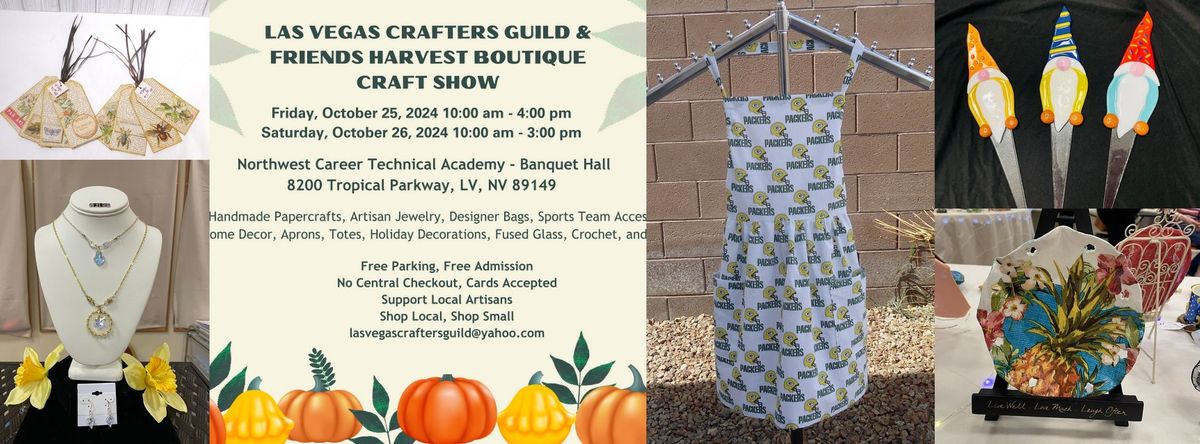 Las Vegas Crafters Guild & Friends Harvest Boutique Craft Show