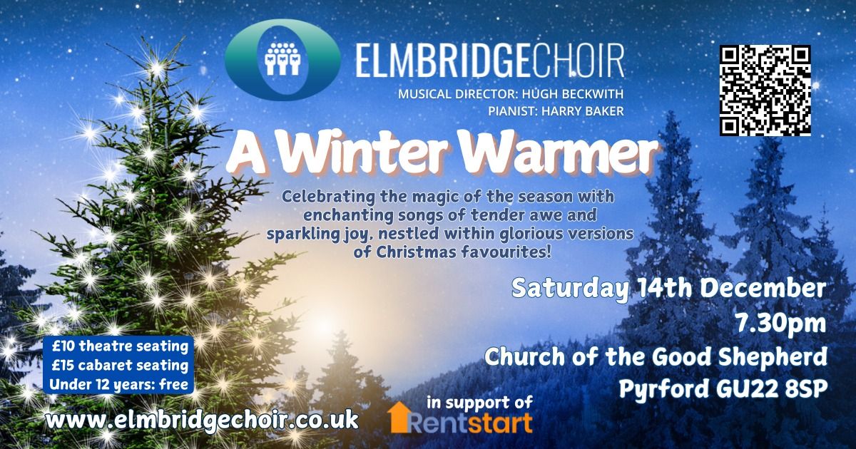 Elmbridge Choir presents: "A Winter Warmer"