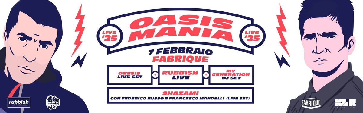 OASISMANIA LIVE '25 - 7 Febbraio (Fabrique, Milano)