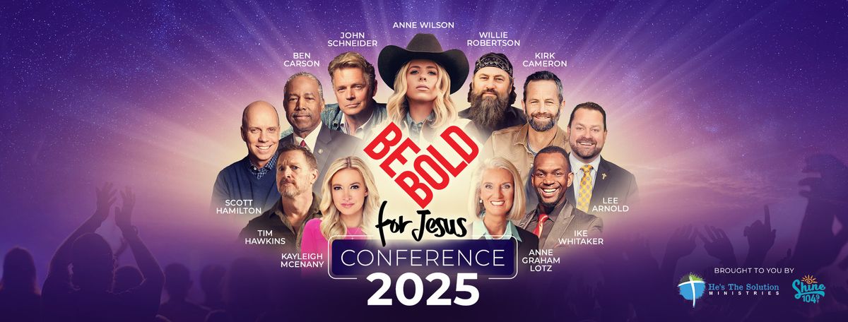 Be Bold 4 Jesus Conference 2025