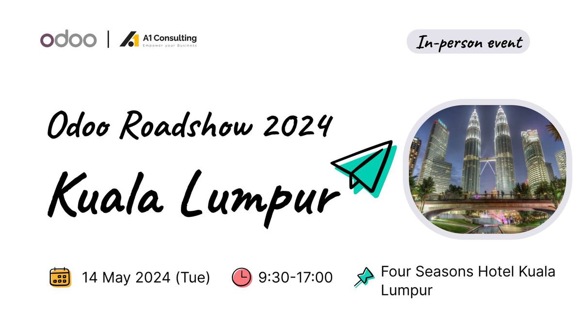 Odoo Roadshow Malaysia 2024 - Kuala Lumpur