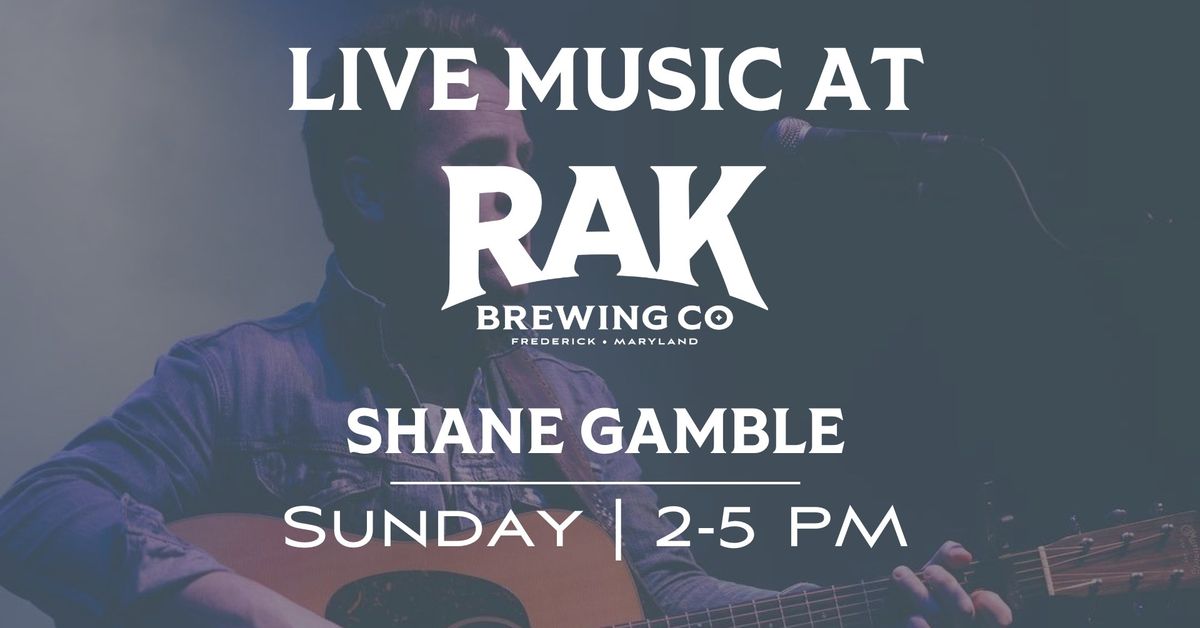 LIVE MUSIC: Shane Gamble