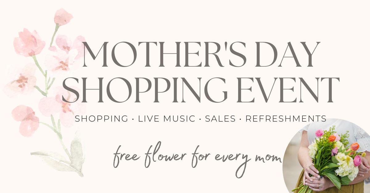 Mother's Day Shopping Event at Painted Tree Fort Wayne