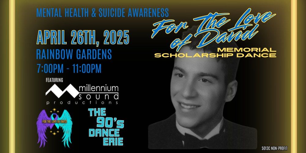 90's Dance Erie - For The Love of David Memorial Scholarship Dance