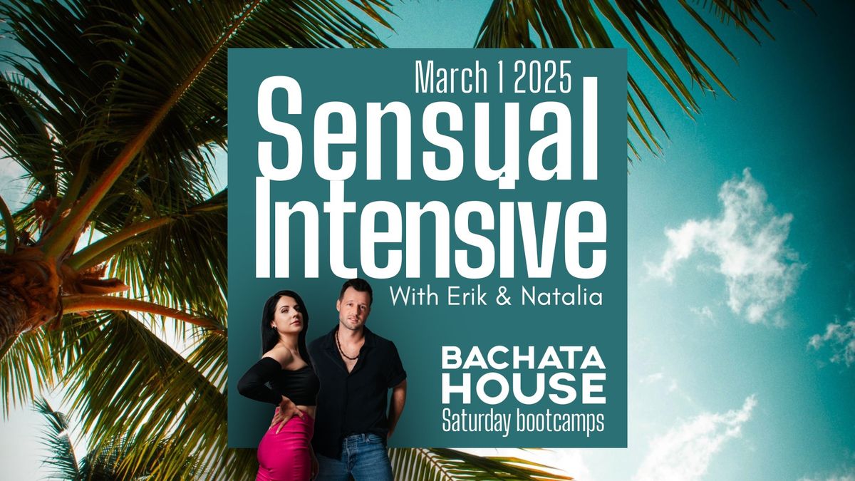 Bachata House Sensual Intensive with Erik & Natalia