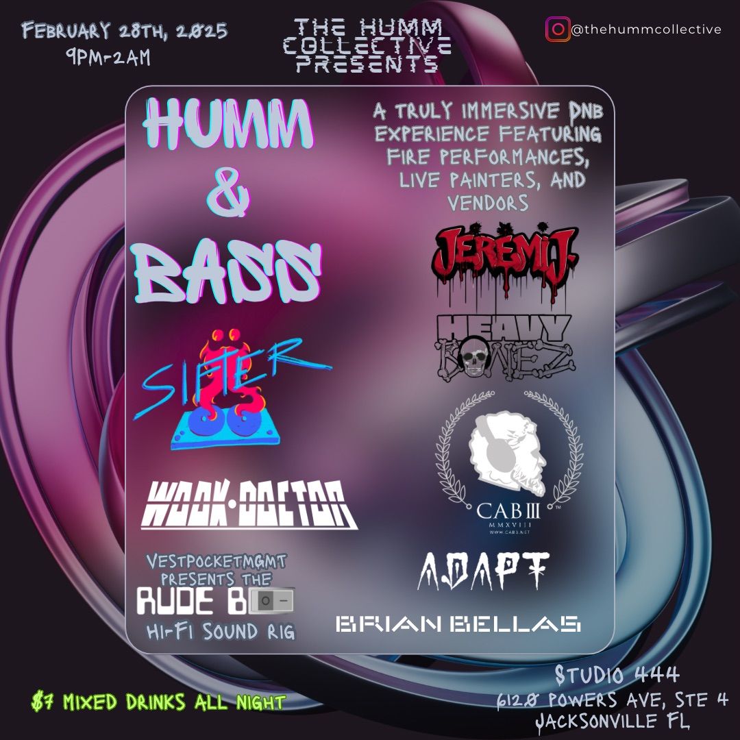 The Humm Collective presents: Humm & Bass