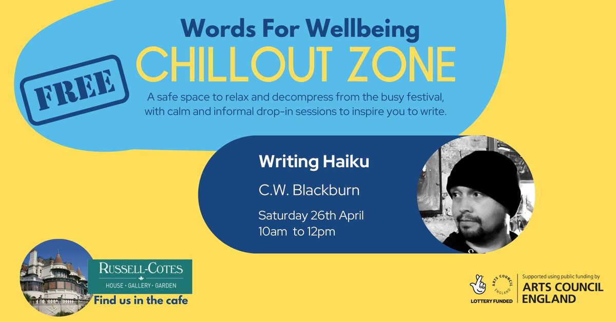 Words for Wellbeing Chill-Out Zone - Writing Haiku