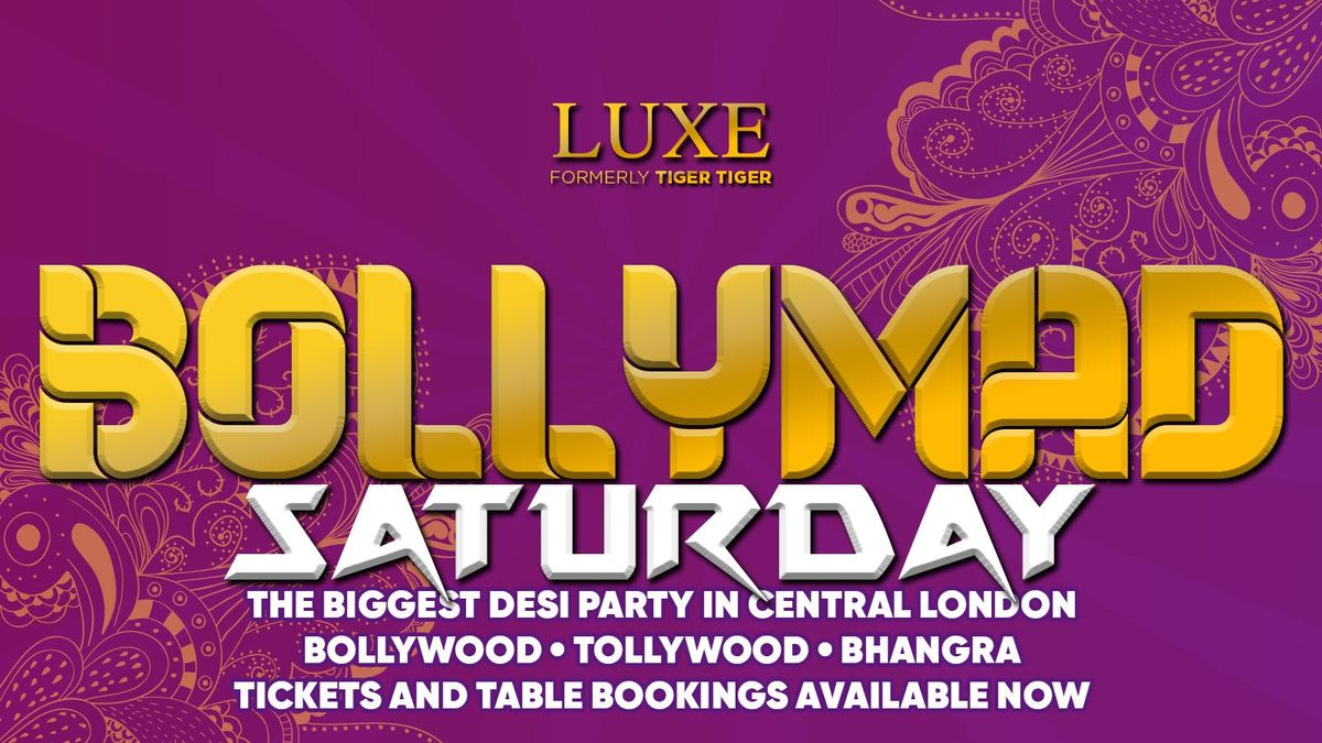 \ud83d\udc9c BOLLYMAD at LUXE | EVERY SATURDAY 