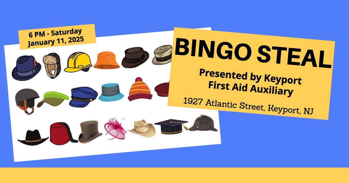 Bingo Steal presented by Keyport First Aid Auxiliary