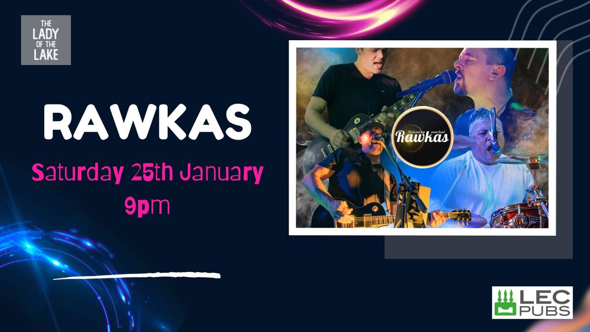 Live Music - Rawkas