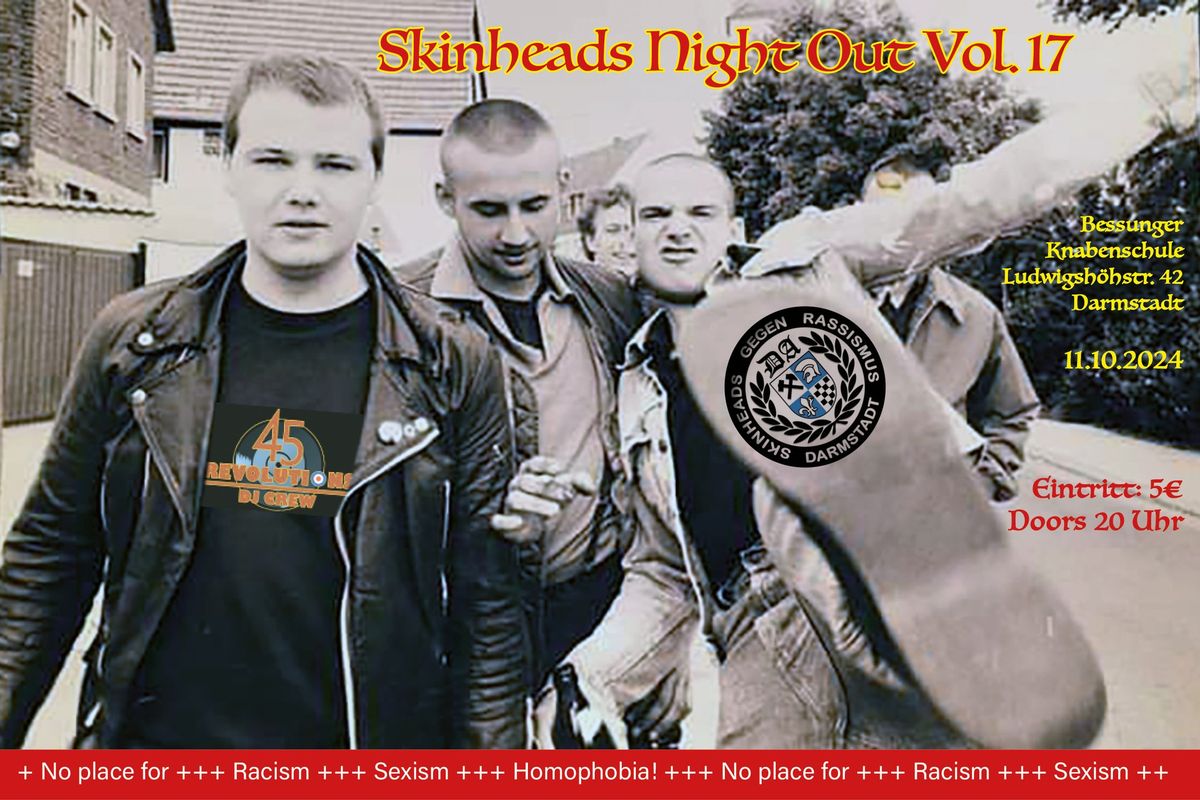 Skinheads Night Out 17   SKA,ROCKSTEADY, EARLY REGGAE, SOUL, Oi und PUNK