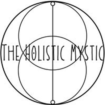 The Holistic Mystic