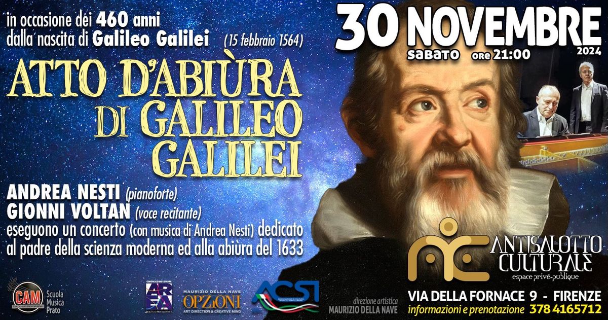 ANDREA NESTI (pianoforte) e GIONNI VOLTAN (voce recitante) per ATTO D'ABI\u00d9RA DI GALILEO GALILEI