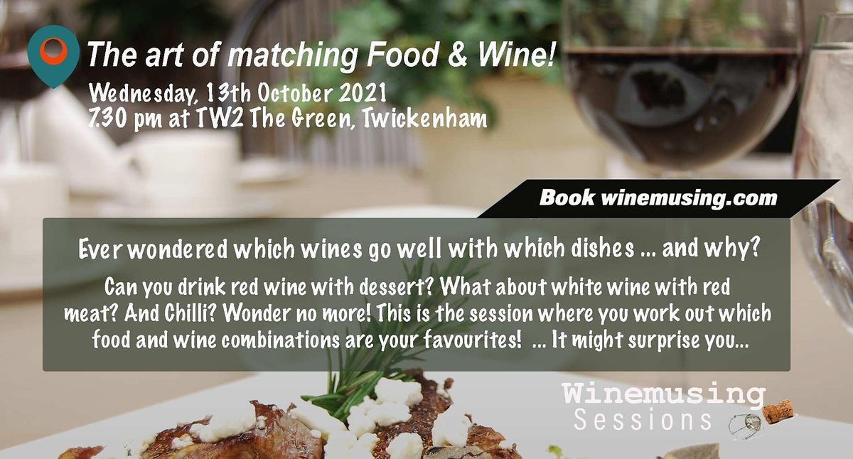 Winemusing Session: The art of matching Food & Wine!