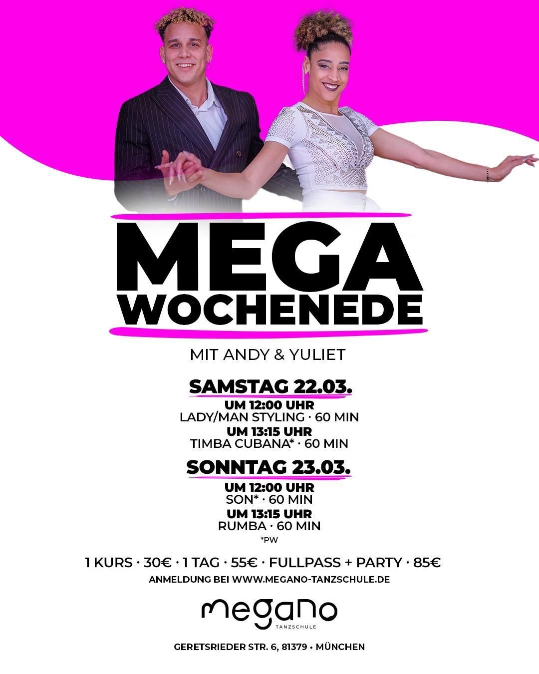 MEGA Wochenende mit Andy & Yuliet im Megano!