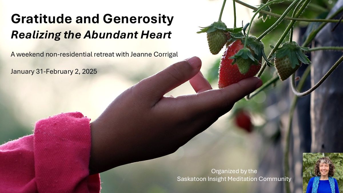 Gratitude and Generosity: Realizing the Abundant Heart