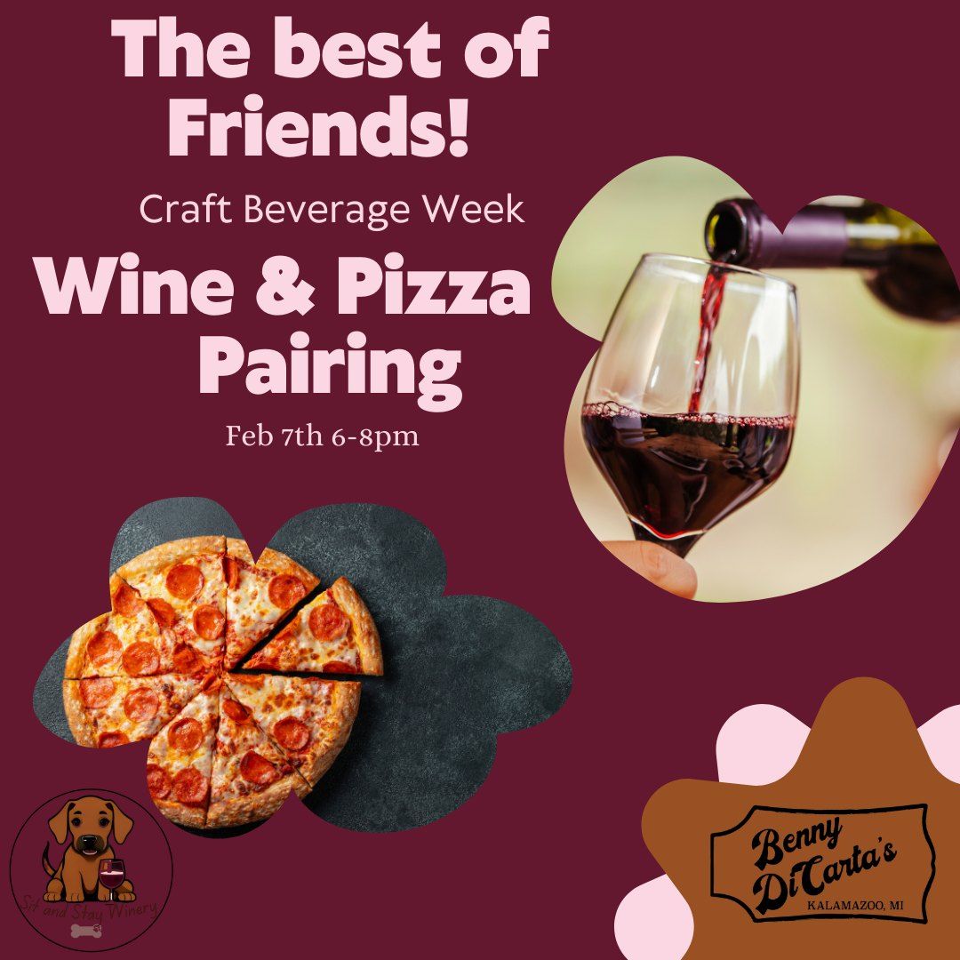 Craft Beverage Week - Wine and Pizza Pairing