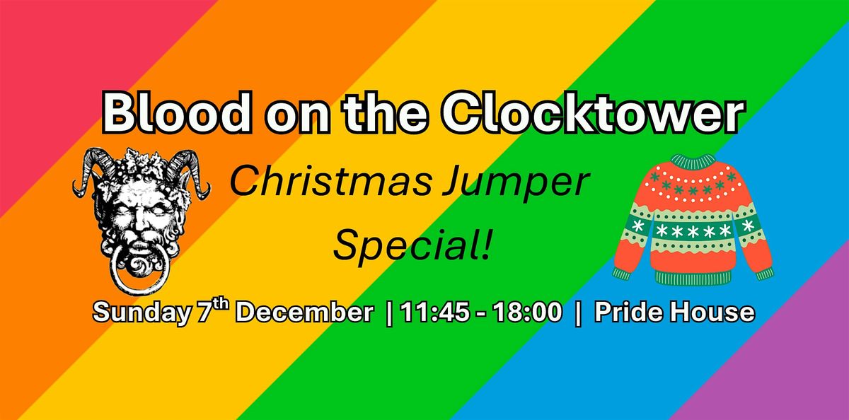 Blood On The Clocktower Christmas Jumper Special