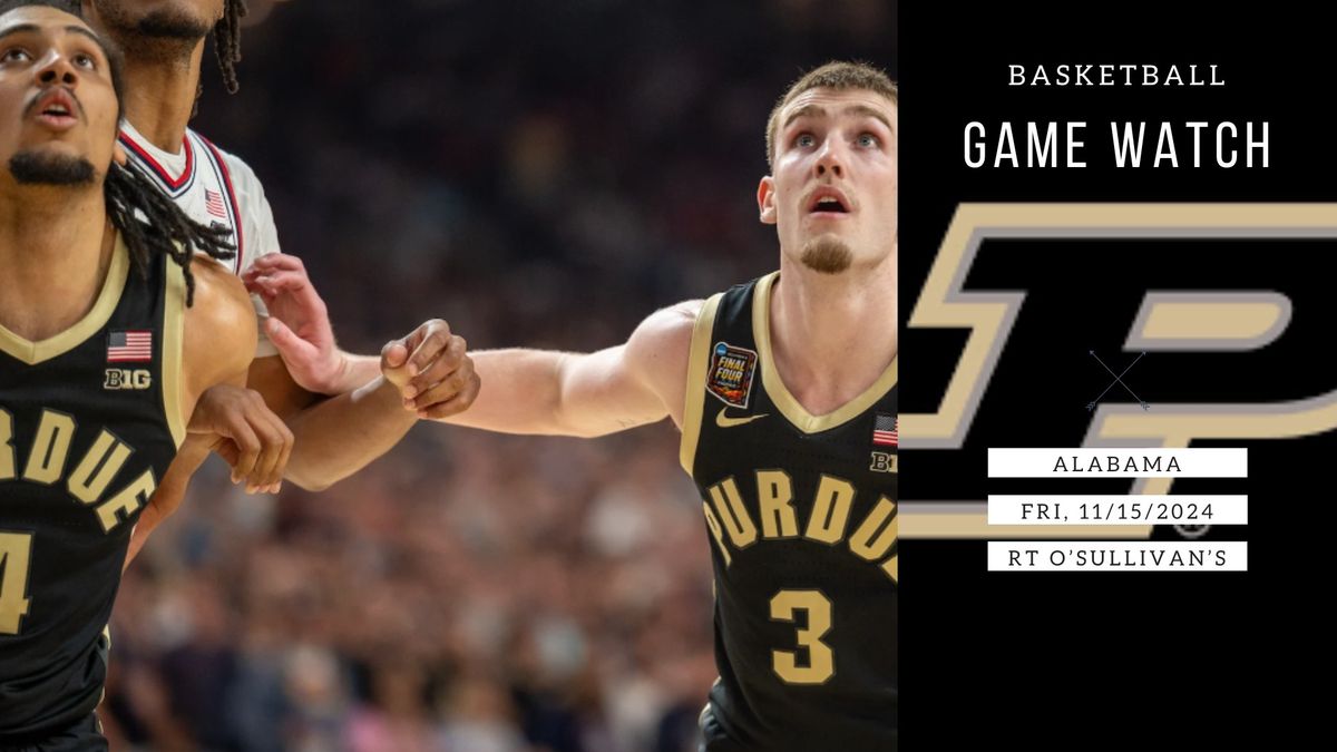 Basketball - Purdue v Alabama