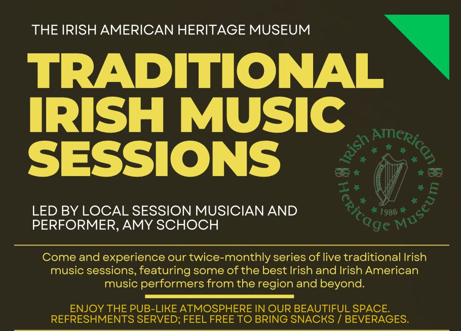 Irish American Heritage Museum's Bi-Weekly Traditional Irish Music Session Series